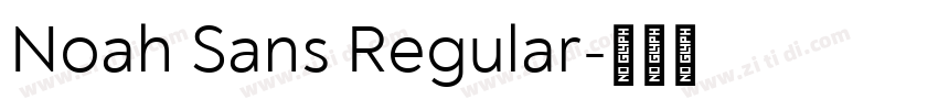 Noah Sans Regular字体转换